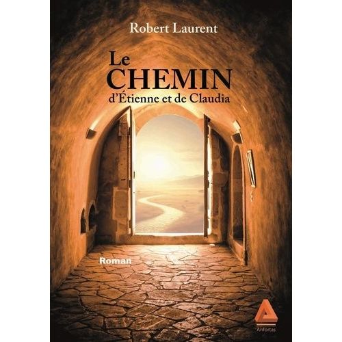 Le Chemin D'etienne Et De Claudia