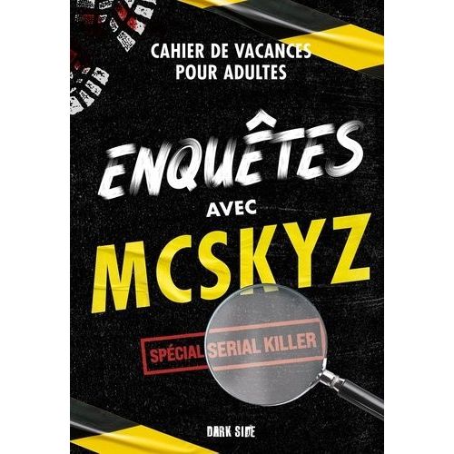 Enquêtes Avec Mcskyz - Spécial Serial Killer