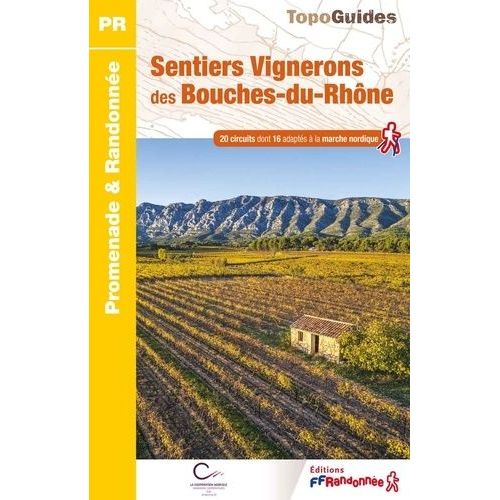 Sentiers Vignerons Des Bouches-Du-Rhône