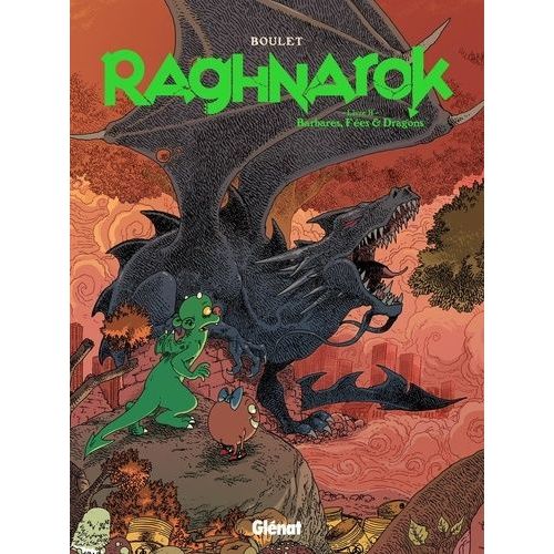 Raghnarok - Intégrale Tome 2 - Barbares, Fées & Dragons
