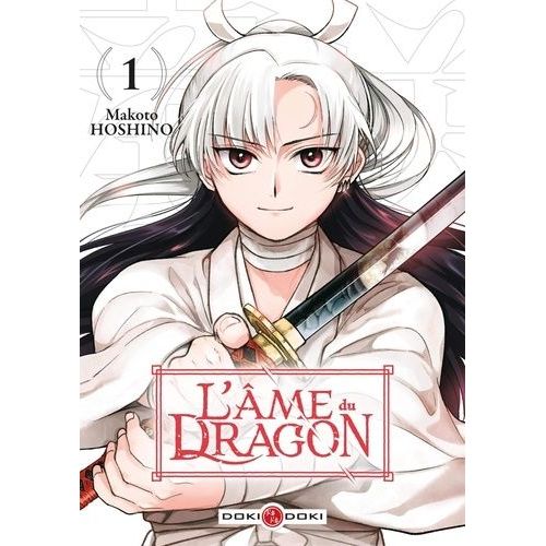 Âme Du Dragon (L') - Tome 1