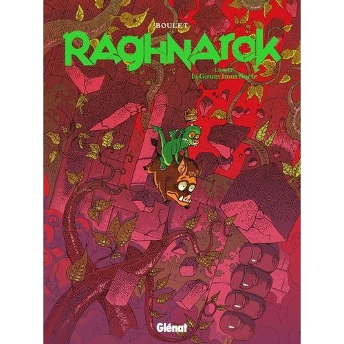 Raghnarok - Tome 3 - In Girum Imus Nocte