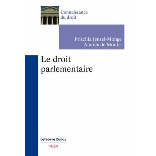Le Droit Parlementaire