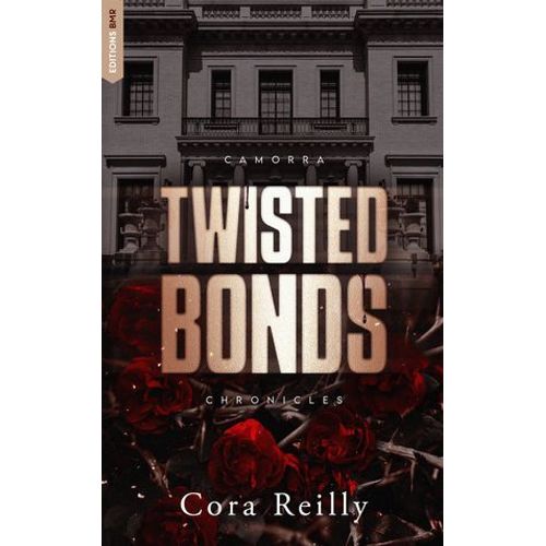Twisted Bonds - Camorra Chronicles T4