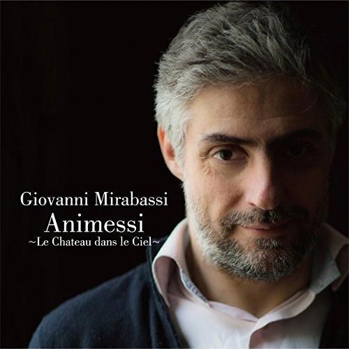 Animessi - Le Château Dans Le Ciel - Giovanni Mirabassi