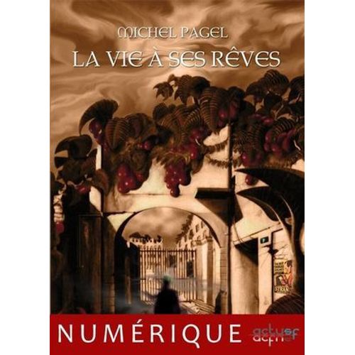 La Vie À Ses Rêves