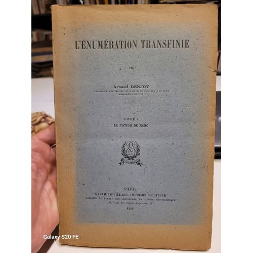 L'enumeration Transfinie ... Livre 1 La Notion De Sang ... Arnaud Denjoy