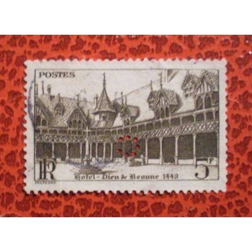 Timbre Oblitéré Perforé C - France - Hôtel-Dieu De Beaune - Y&t N° 499