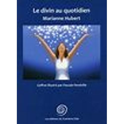 Le Divin Au Quotidien Marianne Hubert - Jeu De Carte