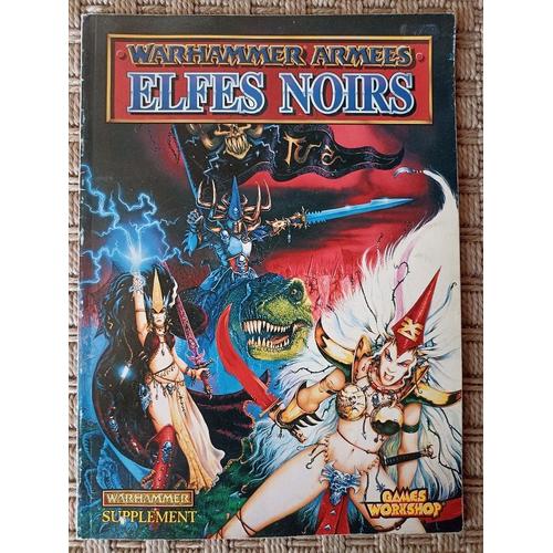 Warhammer Armees Elfes Noirs 1994