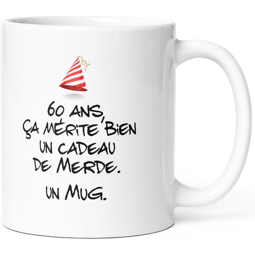 Mug Anniversaire 60 Ans Humour Tasse Message Drôle Idée Cadeau Original Rigolo Pour Ami Homme Femme Collègue Copain Copine Pour Joyeux Anniversaire Soixante Ans Soixantaine.