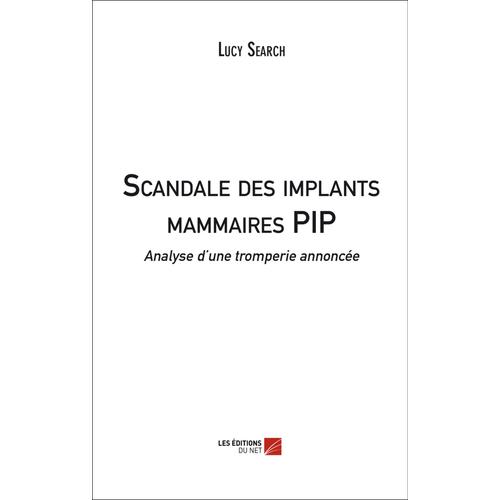 Scandale Des Implants Mammaires Pip