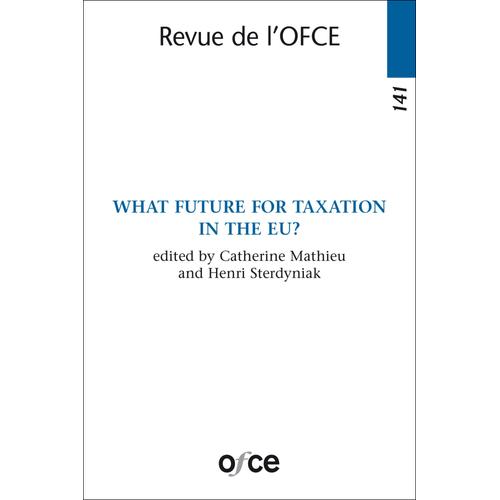 N° 141 : What Future For Taxation In The Eu?