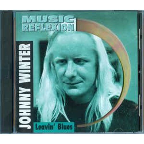 Johnny Winter Leavin Blues