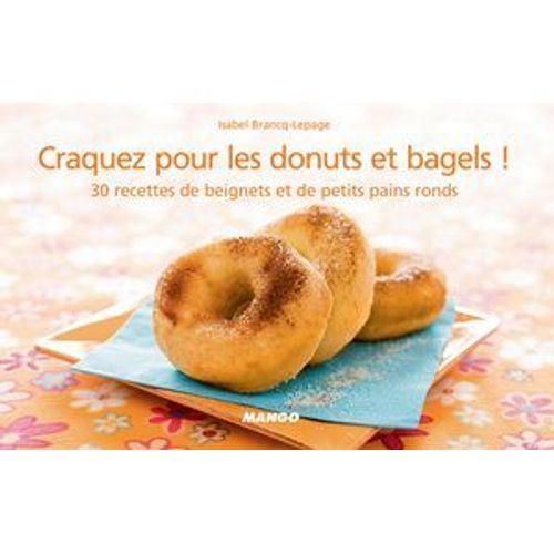 Craquez Pour Les Donuts Et Bagels !