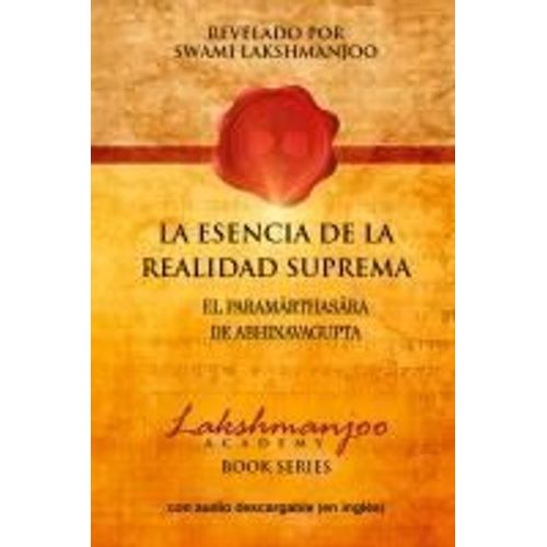 La Esencia De La Realidad Suprema