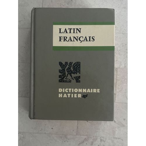 Latin\ Français - Dictionnaire Hatier - Par A. Gariel 