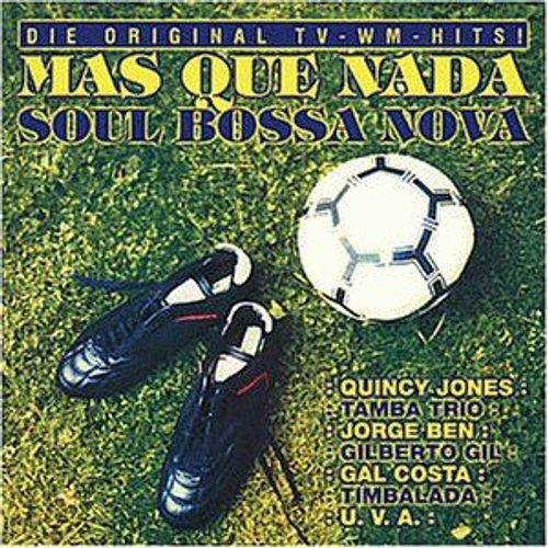 Mas Que Nada - Soul Bossa Nova