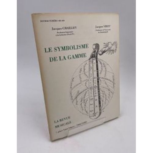 "Le Symbolisme De La Gamme", Jacques Chailley, Jacques Viret, Numéro Spécial De La Revue Musicale, N°408-409, 1988, Henry Prunières, Ed. Richard-Masse Éditeurs