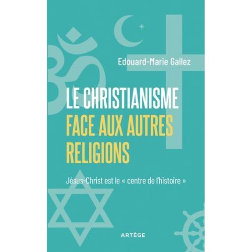 Le Christianisme Face Aux Autres Religions