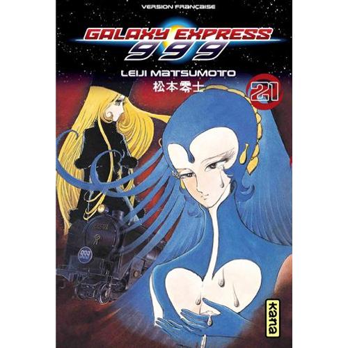 Galaxy Express 999 - Tome 21