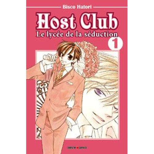 Host Club - Le Lycée De La Séduction - Tome 1