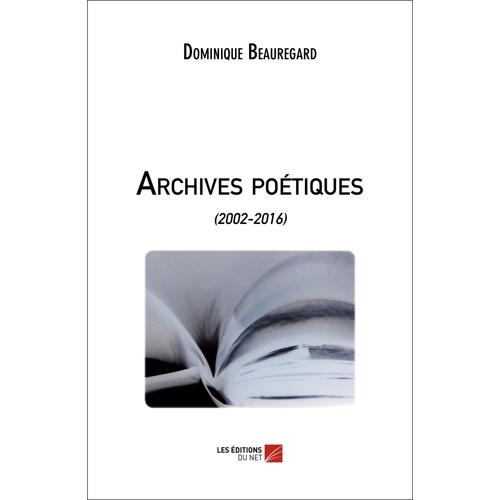 Archives Poétiques - (2002-2016)