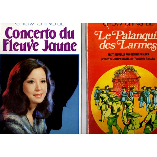 Chow Ching Lie, Concerto Du Fleuve Jaune + Palanquin Des Larmes