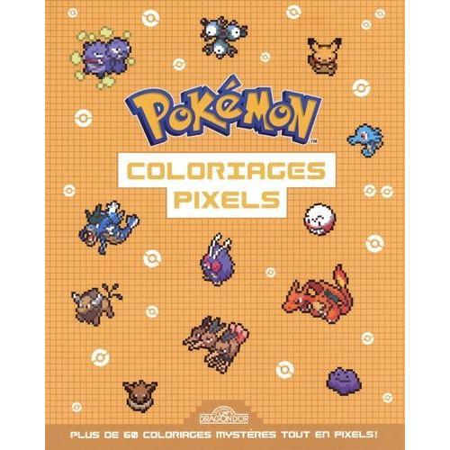 Coloriages Pixels Pokémon - Plus De 60 Coloriages Mystères Tout En Pixels !