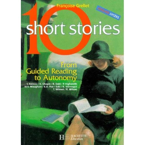 Ten Short Stories - From Guided Reading To Autonomy