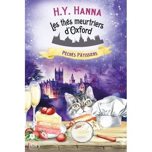 Les Thés Meurtriers D'oxford - Tome 7 - Péchés Pâtissiers