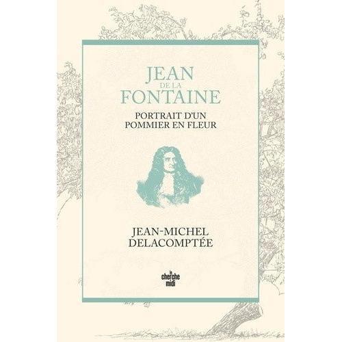 Jean De La Fontaine, Portrait D'un Pommier En Fleur
