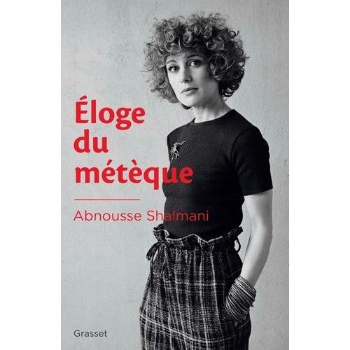 Eloge Du Métèque