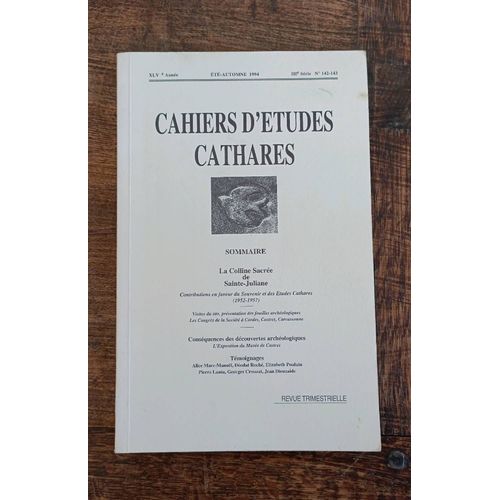 Cahier D'études Cathares. Été-Automne 1994. Numéro 142-143