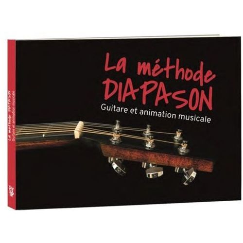 La Méthode Diapason - Guitare Et Animation Musicale
