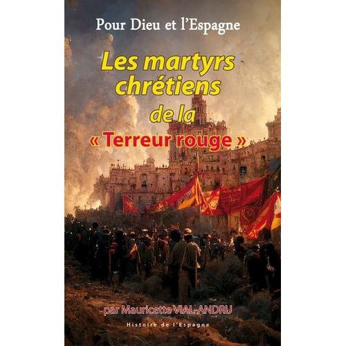 Les Martyrs Chrétiens De La "Terreur Rouge