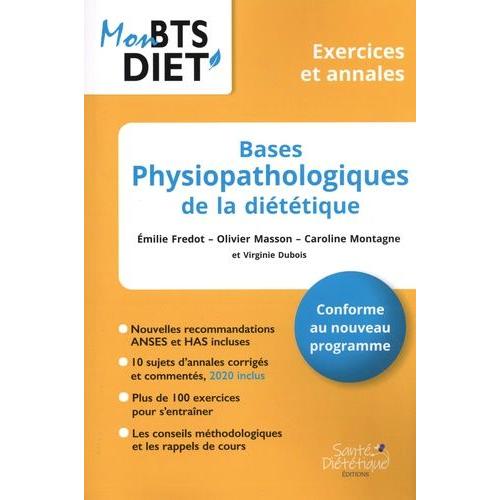 Bases Physiopathologiques De La Diététique - Exercices Et Annales