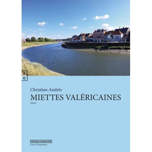 Miettes Valéricaines