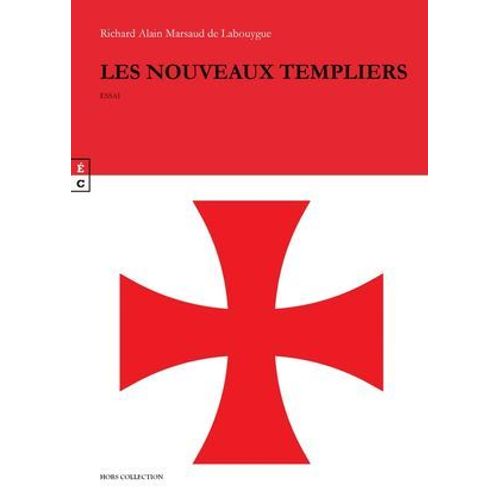 Les Nouveaux Templiers