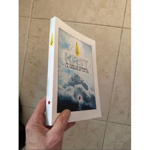 Krst: Je Suis Le Chemin, La Vérité Et La Vie (French Edition)