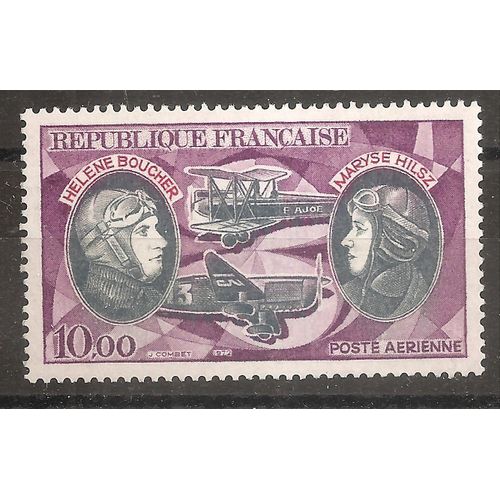 Pa 47 (1972) Poste Aérienne Hélène Boucher Maryse Hilsz N** (Cote 6e) (8228)
