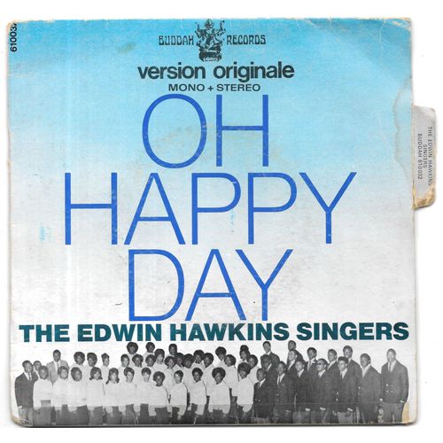 The Edwin Hawkins Singers : Oh Happy Day [Version Originale] / Jesus Lover Of My Soul [Vinyle 45 Tours 7"] 1969 / Avec Languette