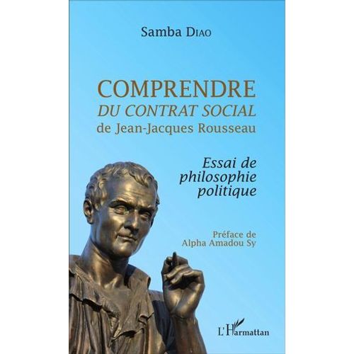 Comprendre Du Contrat Social De Jean-Jacques Rousseau