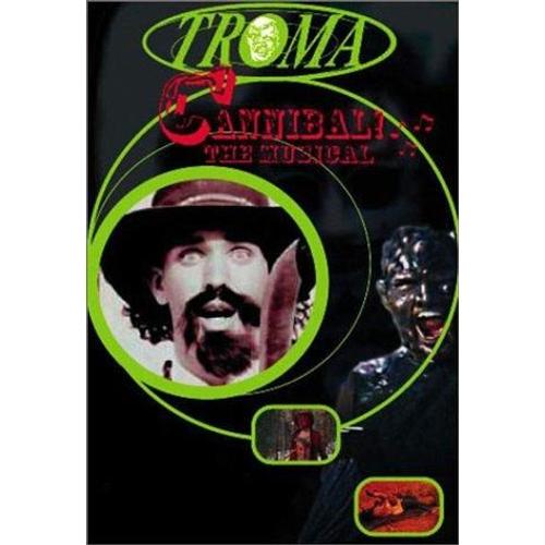 Cannibal! The Musical (Troma)