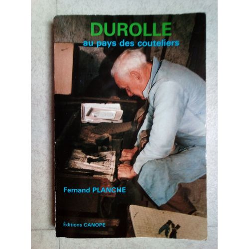 Durolle Au Pays Des Couteliers - Fernand Planche - Canopé