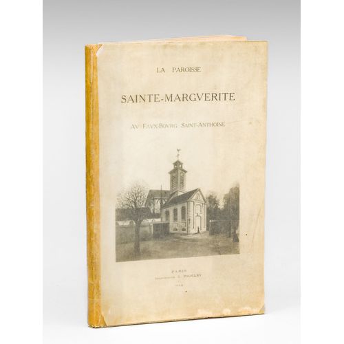 La Paroisse Sainte-Marguerite Au Faux-Bourg Saint-Anthoine - Monographie