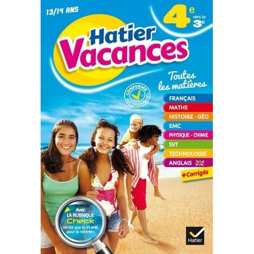 Hatier Vacances 4e Vers La 3e - Toutes Les Matières