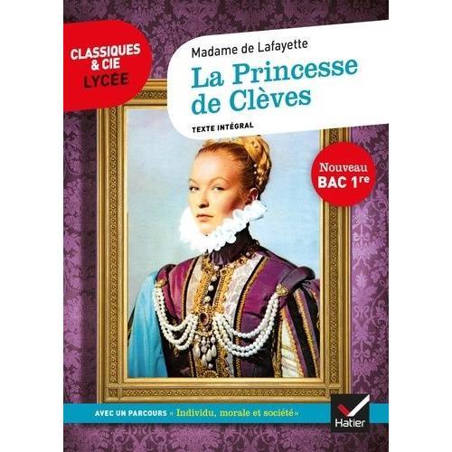 La Princesse De Clèves - Avec Le Parcours "Individu, Morale Et Société