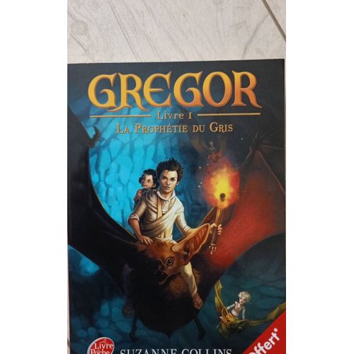 Gregor : Livre 1 : La Prophétie Du Gris