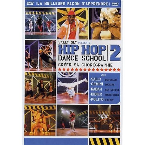 Hip Hop Dance School - 2 - Créer Sa Chorégraphie